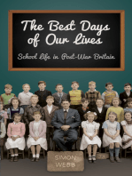 Best Days of Our Lives: School Life in Post-War Britain