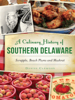 A Culinary History of Southern Delaware: Scrapple, Beach Plums and Muskrat