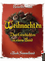 Weihnachten - Drei Geschichten in einem Band