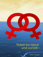 Ticket ins Glück - und zurück -