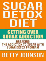 Sugar Detox Diet: Getting Over Sugar Addiction