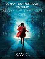 A Not So Perfect Ending: Story of the Lost Girl