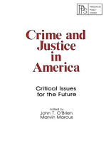 Crime and Justice in America: Critical Issues for the Future