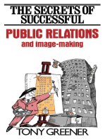The Secrets of Successful Public Relations and Image-Making