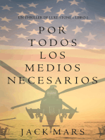 Por Todos los Medios Necesarios (un Thriller de Luke Stone – Libro 1)