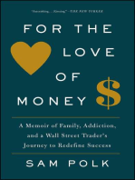 For the Love of Money: A Memoir