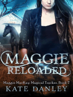 Maggie Reloaded: Maggie MacKay:  Magical Tracker, #7