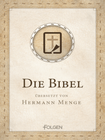 Die Bibel: Übersetzt von Hermann Menge