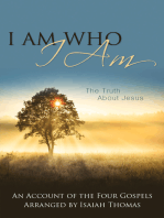 I Am Who I Am: The Truth About Jesus