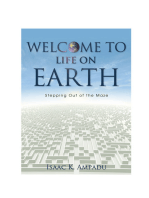 Welcome to Life on Earth: Stepping Out of the Maze