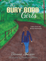 The Bury Road Girls: Tales from the Bruce Peninsula