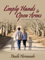Empty Hands to Open Arms: From Infertility to Possibility