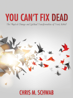 You Can't Fix Dead: The Physical Change and Spiritual Transformation of Travis McNeil