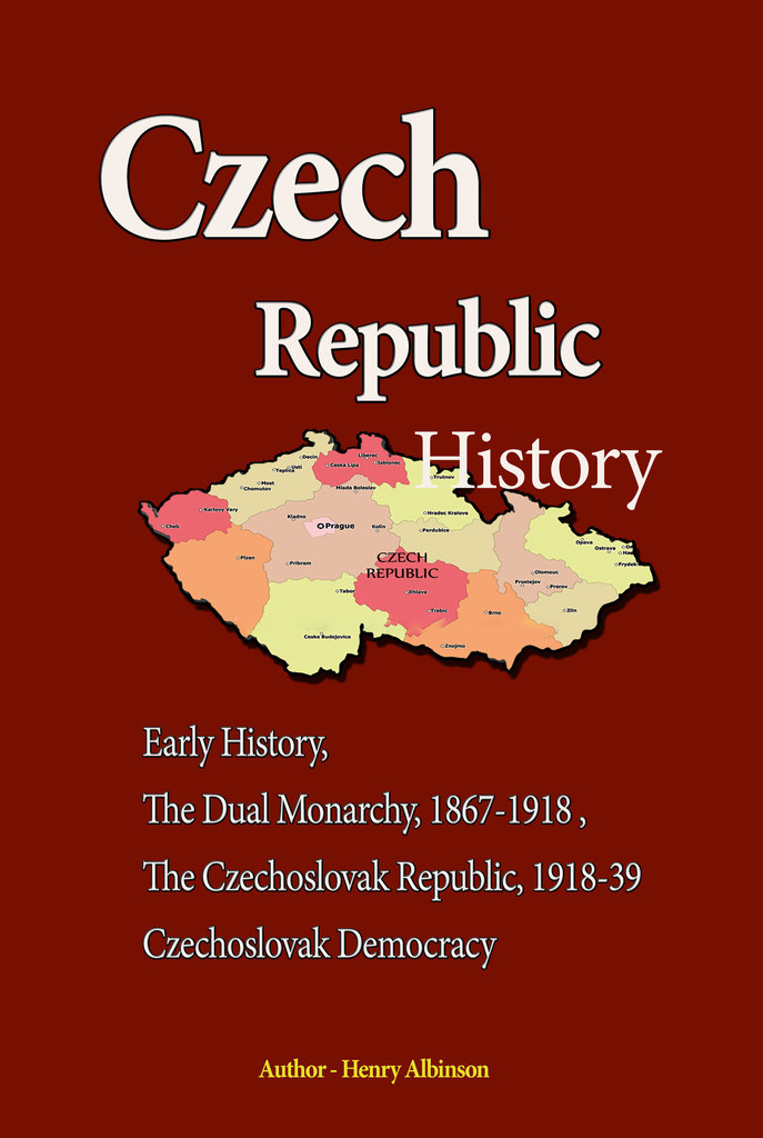 Read Czech Republic History Online by Henry Albinson Books