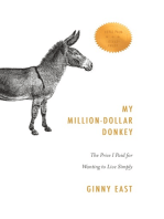 My Million-Dollar Donkey: The Price I Paid for Wanting to Live Simply