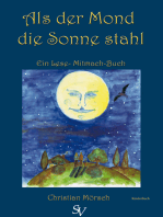 Als der Mond die Sonne stahl: Ein Lese- Mitmachbuch