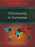 Christianity in Suriname: An Overview of its History, Theologians and Sources