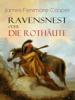 Ravensnest oder die Rothäute: Wildwestroman vom Autor von Der letzte Mohikaner