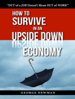 How To Survive in an Upside Down Economy