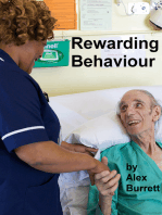 Rewarding Behaviour