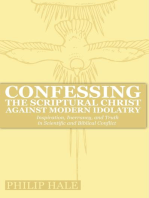 Confessing the Scriptural Christ against Modern Idolatry