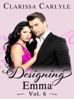 Designing Emma (Volume 6): A Friends to Lovers Fashion Romance: Designing Emma, #6