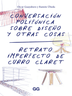 Conversacion polifónica sobre diseño y otras cosas: Retrato imperfecto de Curro Claret