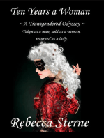 Ten Years a Woman (A Transgendered Odyssey)