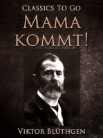 Mama kommt!