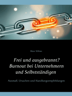 Frei und ausgebrannt? Burnout bei Unternehmern und Selbstständigen