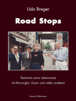 Road Stops: Stationen einer Lebensreise mit Burroughs, Gysin und vielen anderen