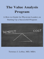 The Value Analysis Program: A How-to-Guide for Physician Leaders On Starting Up a Successful Program