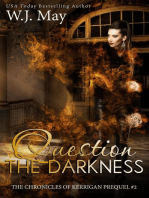 Question the Darkness: The Chronicles of Kerrigan Prequel, #2