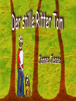 Der stille Ritter Tom