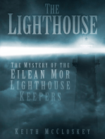 The Lighthouse: The Mystery of the Eilean Mor Lighthouse Keepers