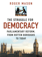 The Struggle for Democracy: Parliamentary Reform, from Rotten Boroughs to Today