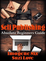 Self-Publishing: Absolute Beginners Guide