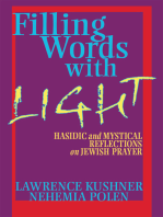 Filling Words with Light: Hasidic and Mystical Reflections on Jewish Prayer