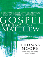 Gospel—The Book of Matthew: A New Translation with Commentary—Jesus Spirituality for Everyone