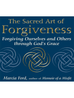 The Sacred Art of Forgiveness