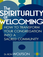 The Spirituality of Welcoming: How to Transform Your Congregation into a Sacred Community