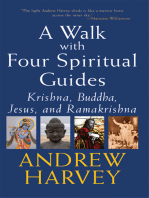 A Walk with Four Spiritual Guides: Krishna, Buddha, Jesus and Ramakrishna