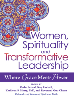 Women, Spirituality and Transformative Leadership: Where Grace Meets Power