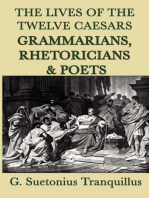 Lives of the Twelve Caesars: Grammarians, Rhetoricians & Poets