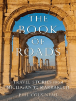 The Book of Roads: Travel Stories from Michigan to Marrakech