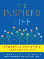 The Inspired Life: Unleashing Your Mind's Capacity for Joy