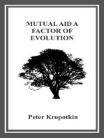 Mutual Aid: A Factor of Evolution