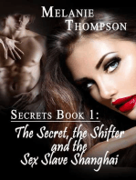 The Secret, the Shifter and the Sex- Slave Shanghai