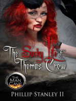 The Sucky Life Of Thomas Crow