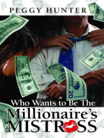 Who Wants To Be The Millionaire's Mistress?